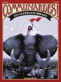 Communardes - Les éléphants rouges