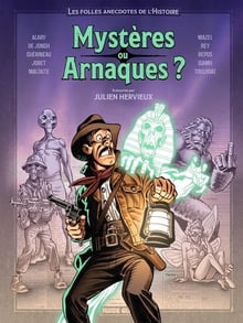 'Histoire sous le radar 2 Mystères ou arnaques ?
